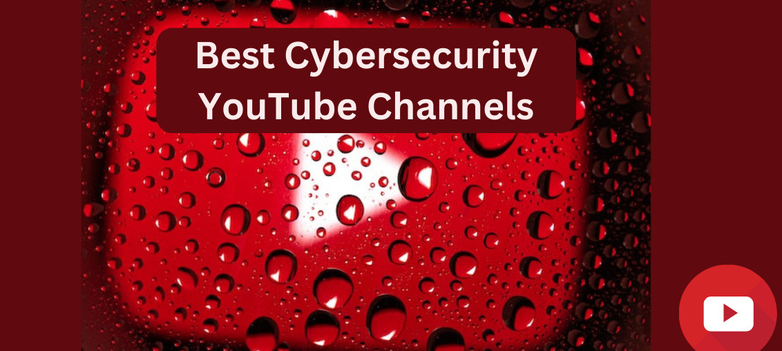 آشنایی با برخی کانال‌های برتر یوتیوب در حوزه امنیت سایبری
