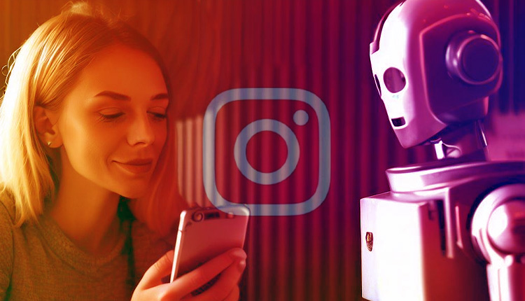 چت بات هوش مصنوعی اینستاگرام با شخصیت دلخواه شما در راهست