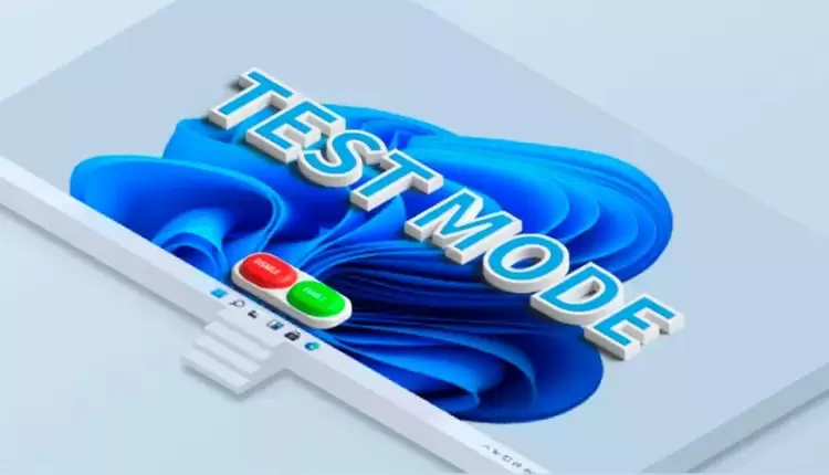 حالت تست مود - Test Mode در ویندوز چیست و چه کاربردی دارد؟
