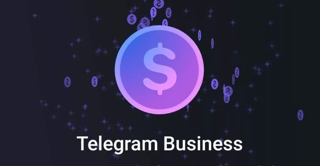تلگرام بیزینس چیست و چه ویژگی های دارد؟
