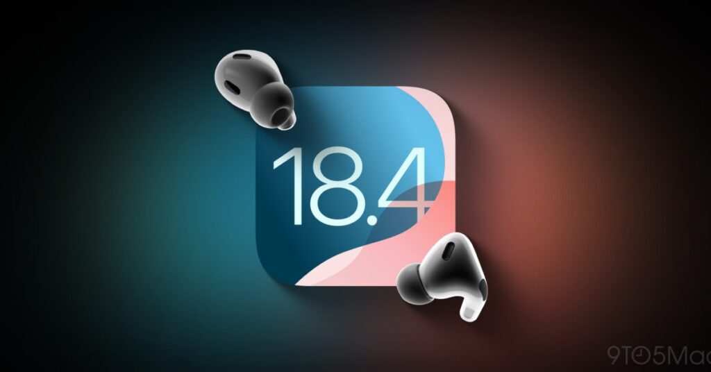 ویژگی‌های جدید AirPods و Siri در iOS 18.4 اپل
